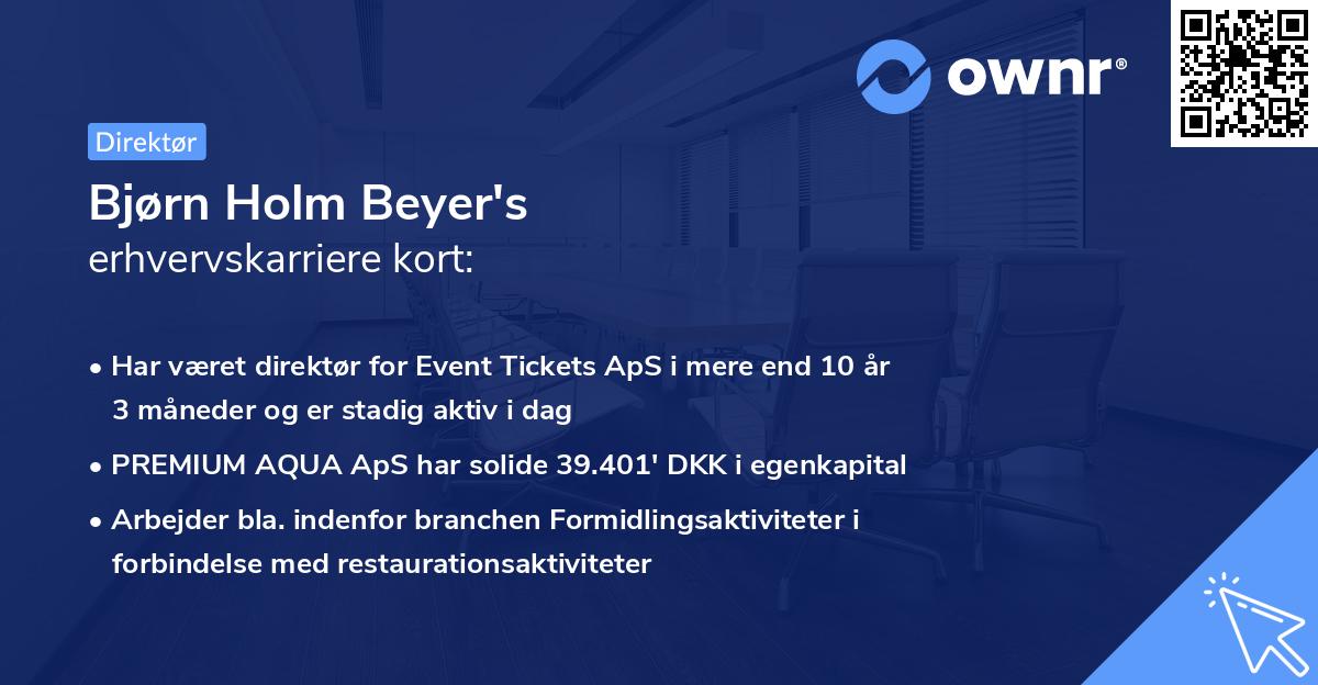 Bjørn Holm Beyer's erhvervskarriere kort
