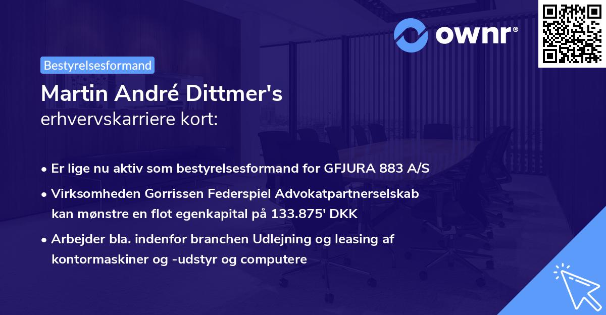 Martin André Dittmer's erhvervskarriere kort