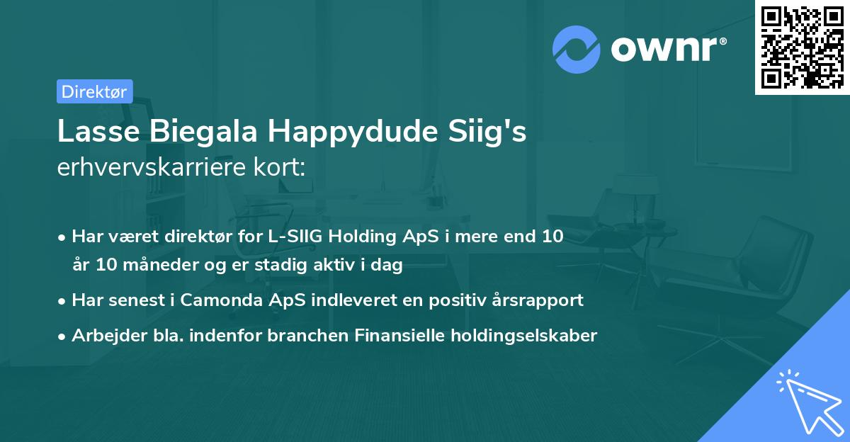Lasse Biegala Happydude Siig's erhvervskarriere kort