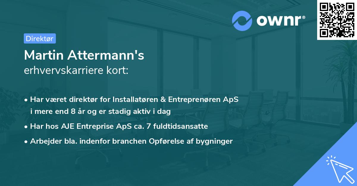 Martin Attermann's erhvervskarriere kort