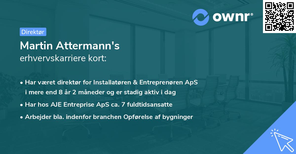Martin Attermann's erhvervskarriere kort