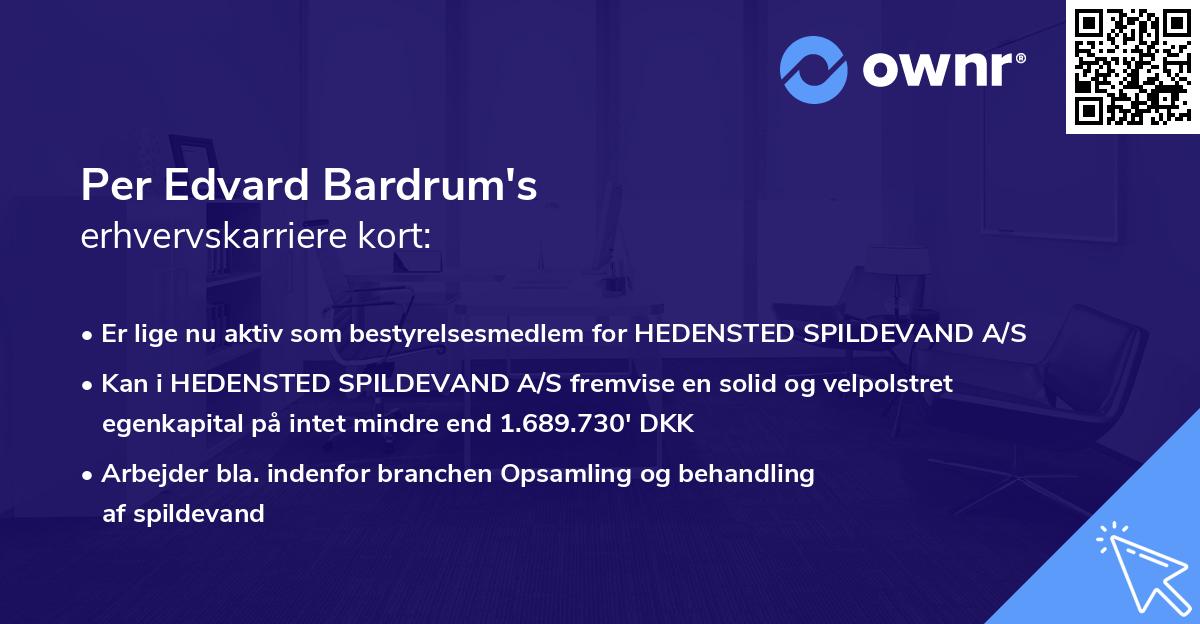 Per Edvard Bardrum's erhvervskarriere kort