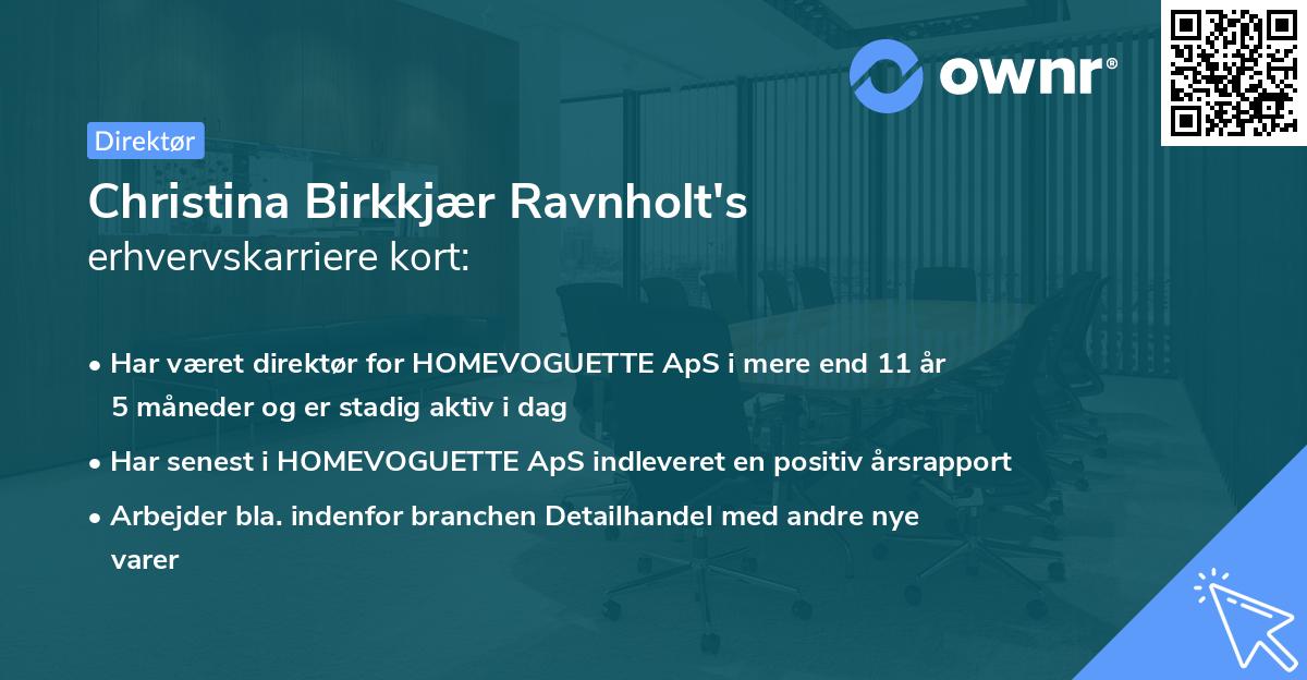 Christina Birkkjær Ravnholt's erhvervskarriere kort