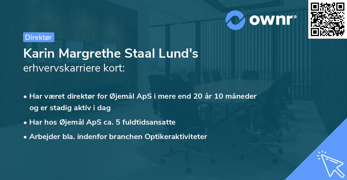 Karin Margrethe Staal Lund's erhvervskarriere kort