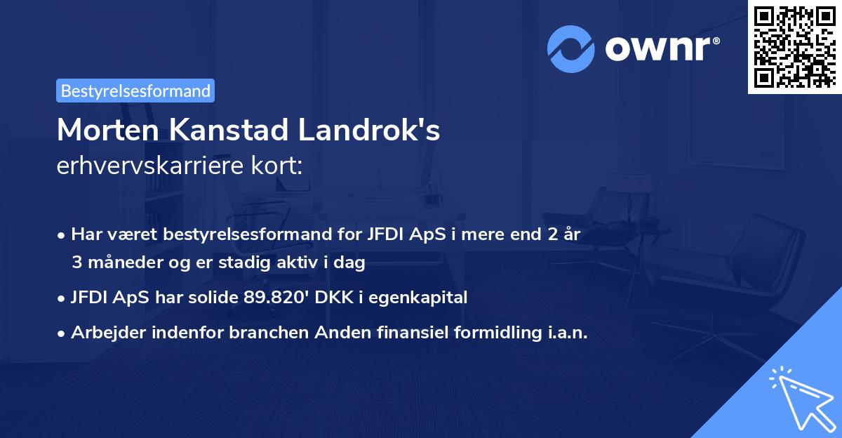 Morten Kanstad Landrok's erhvervskarriere kort
