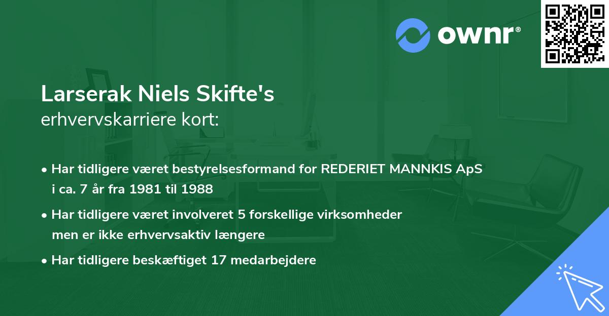 Larserak Niels Skifte's erhvervskarriere kort