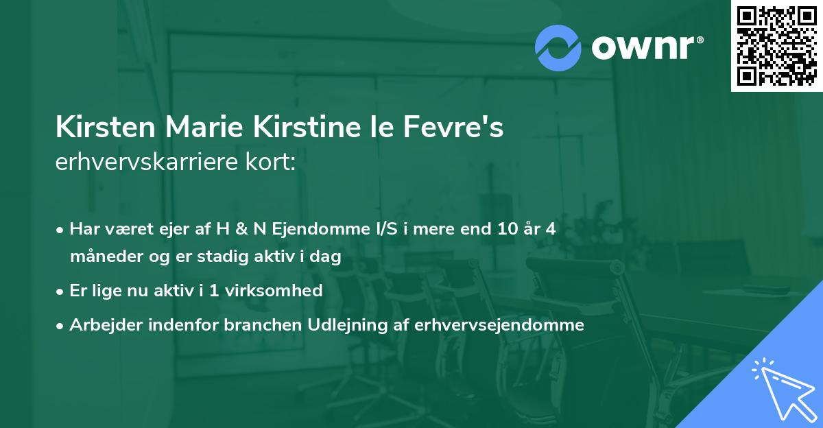 Kirsten Marie Kirstine le Fevre's erhvervskarriere kort
