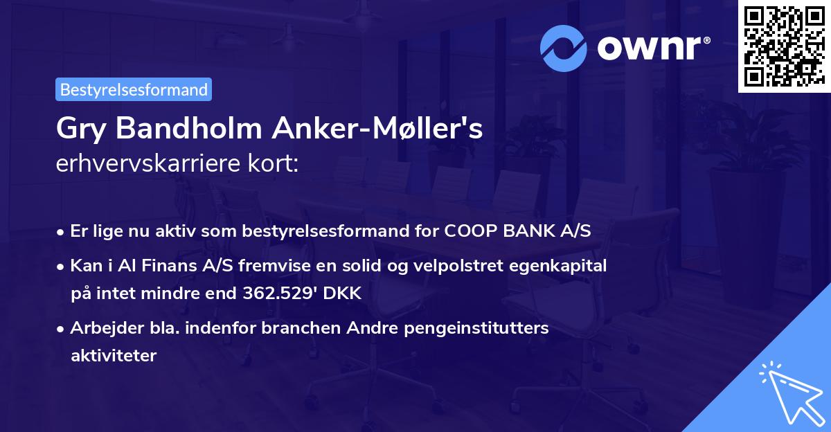 Gry Bandholm Anker-Møller's erhvervskarriere kort