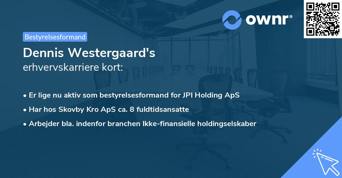 Dennis Westergaard's erhvervskarriere kort