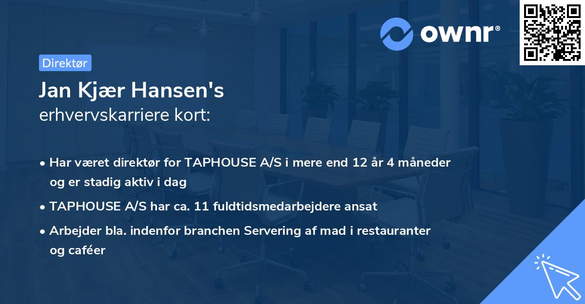 Jan Kjær Hansen's erhvervskarriere kort