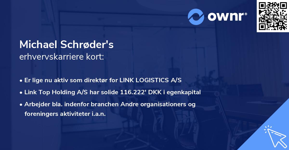 Michael Schrøder's erhvervskarriere kort