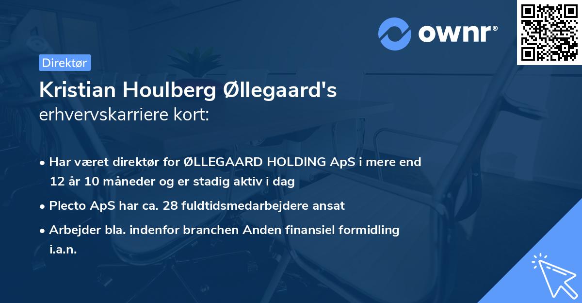Kristian Houlberg Øllegaard's erhvervskarriere kort