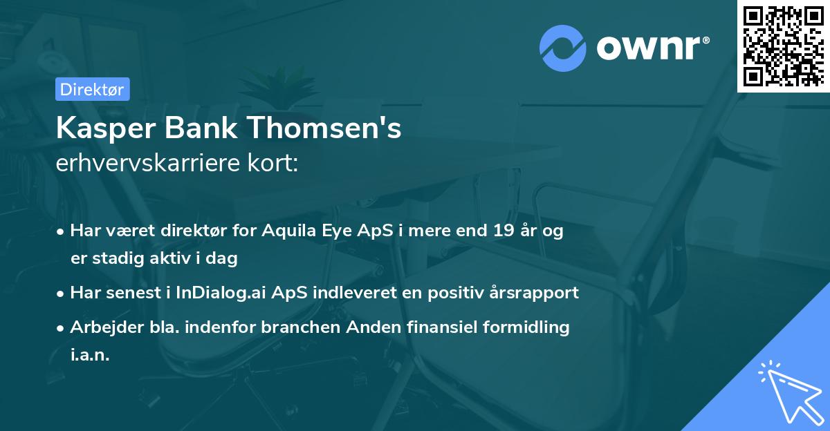 Kasper Bank Thomsen's erhvervskarriere kort