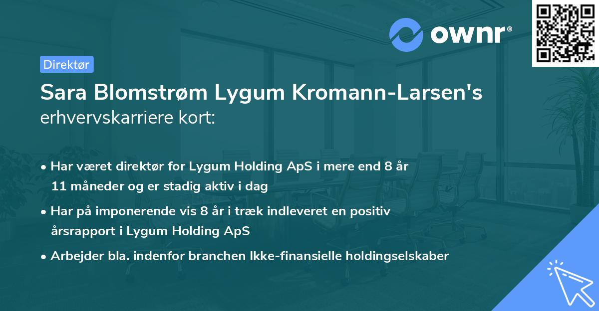 Sara Blomstrøm Lygum Kromann-Larsen's erhvervskarriere kort