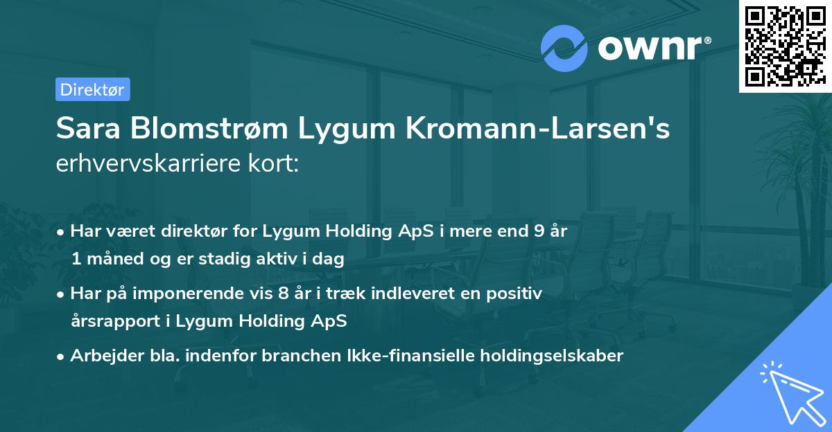 Sara Blomstrøm Lygum Kromann-Larsen's erhvervskarriere kort