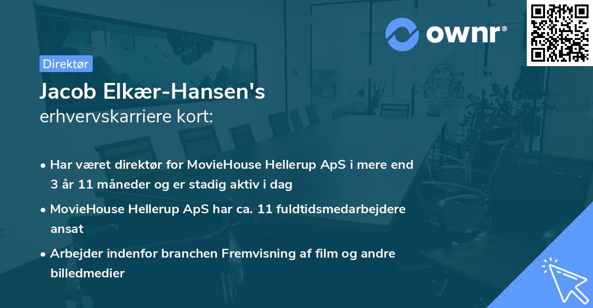 Jacob Elkær-Hansen's erhvervskarriere kort