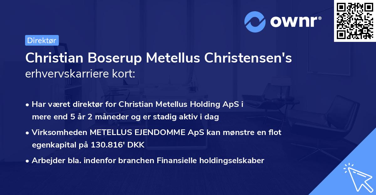 Christian Boserup Metellus Christensen's erhvervskarriere kort