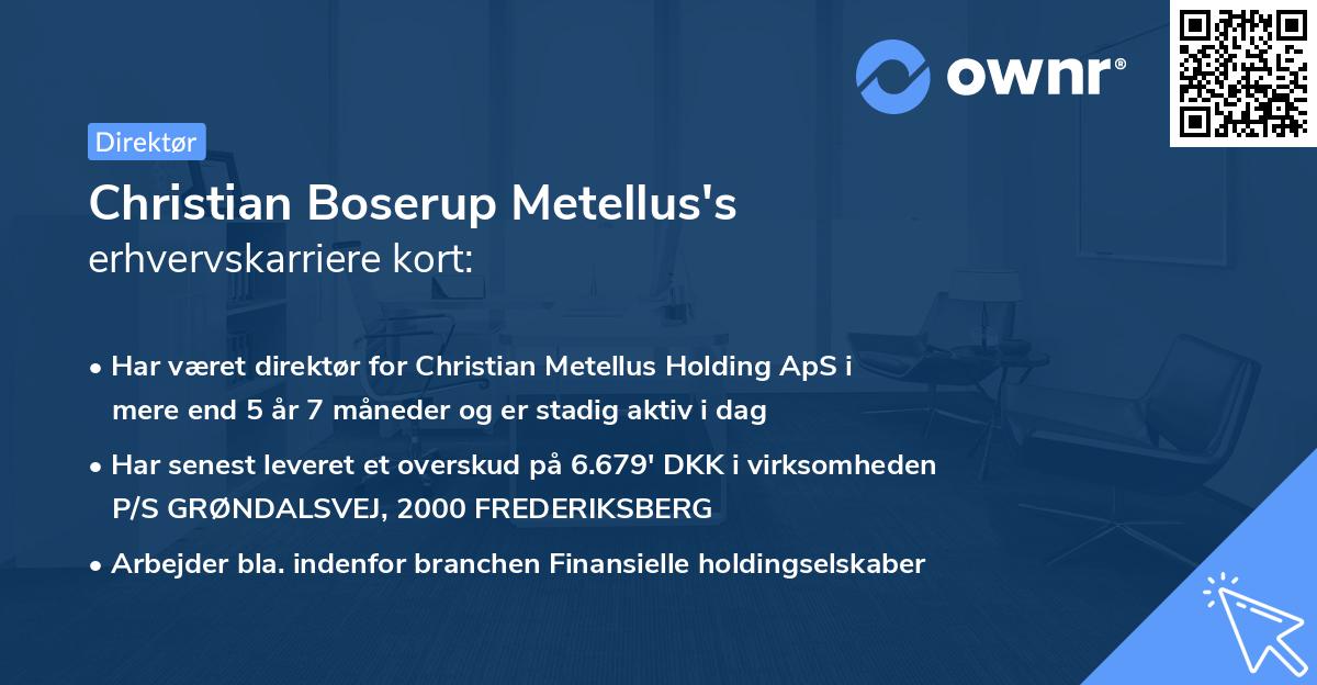 Christian Boserup Metellus's erhvervskarriere kort