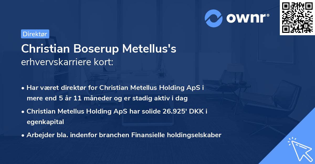 Christian Boserup Metellus's erhvervskarriere kort