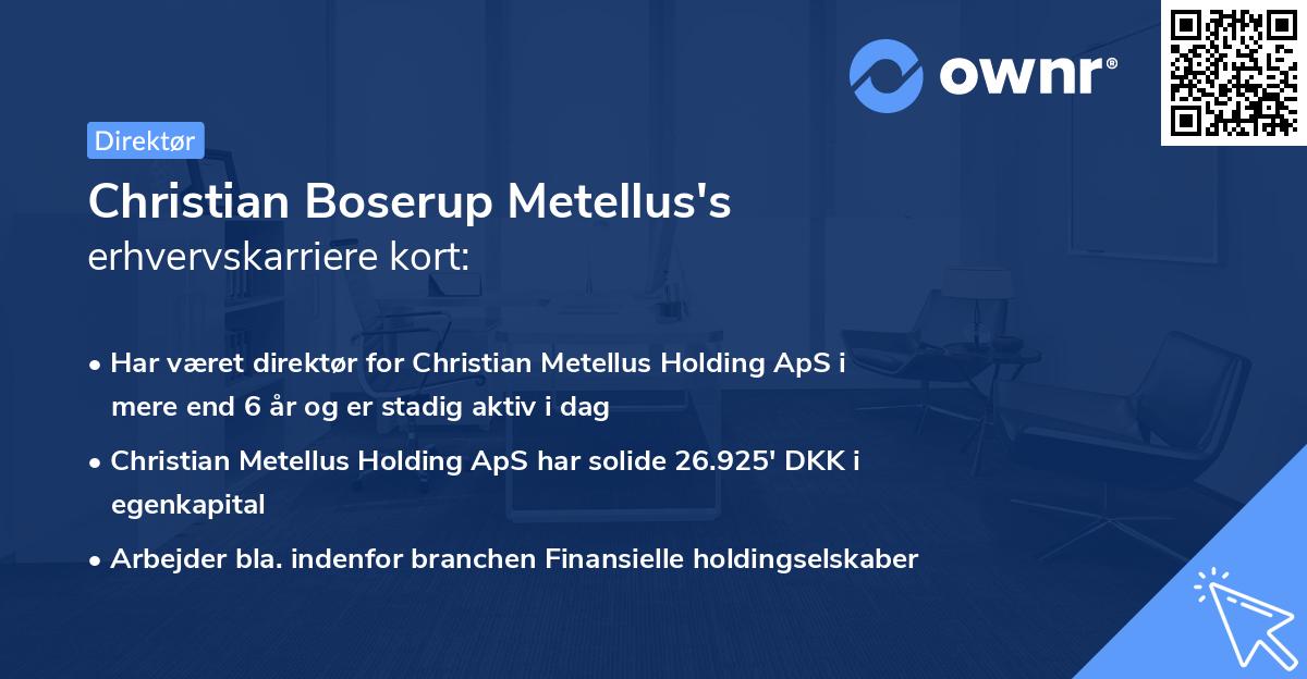 Christian Boserup Metellus's erhvervskarriere kort