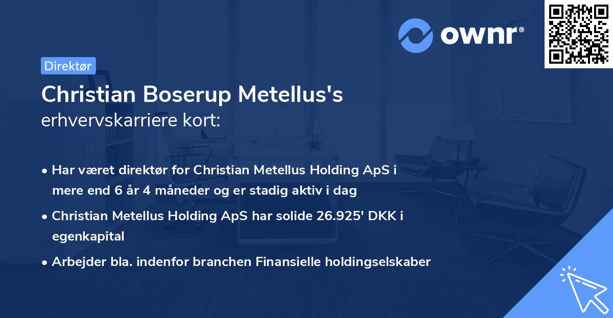 Christian Boserup Metellus's erhvervskarriere kort