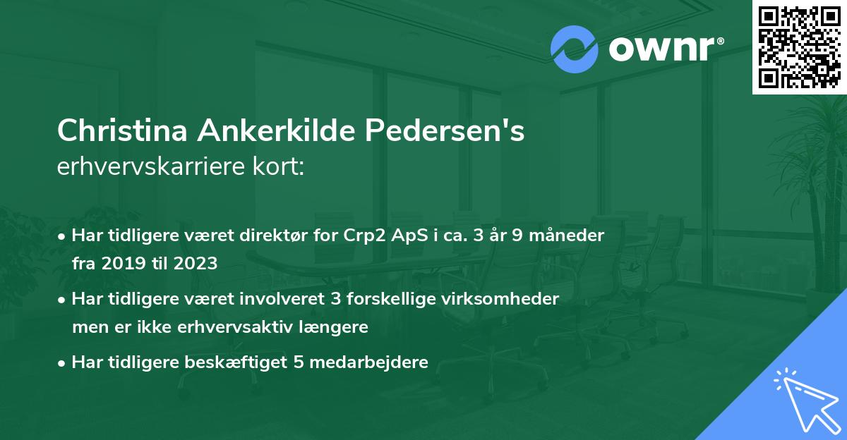 Christina Ankerkilde Pedersen's erhvervskarriere kort