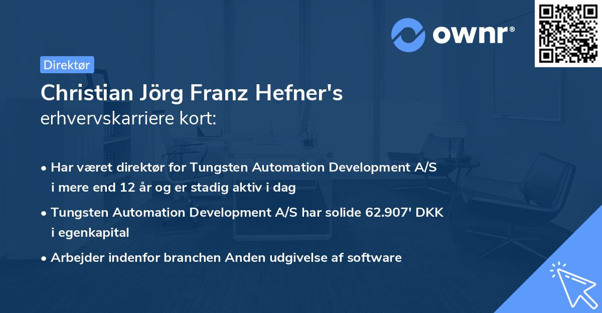 Christian Jörg Franz Hefner's erhvervskarriere kort