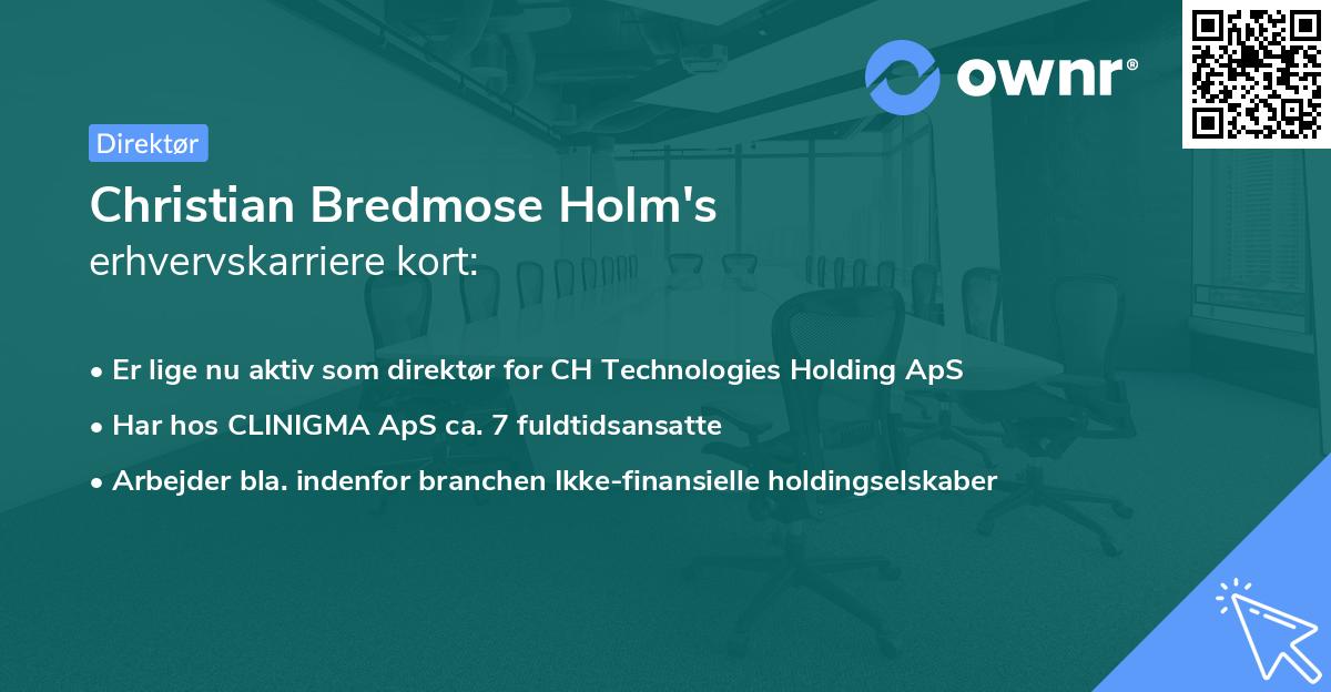 Christian Bredmose Holm's erhvervskarriere kort