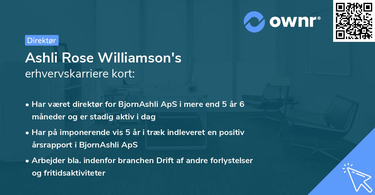 Ashli Rose Williamson's erhvervskarriere kort