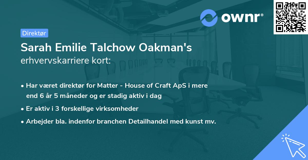 Sarah Emilie Talchow Oakman's erhvervskarriere kort