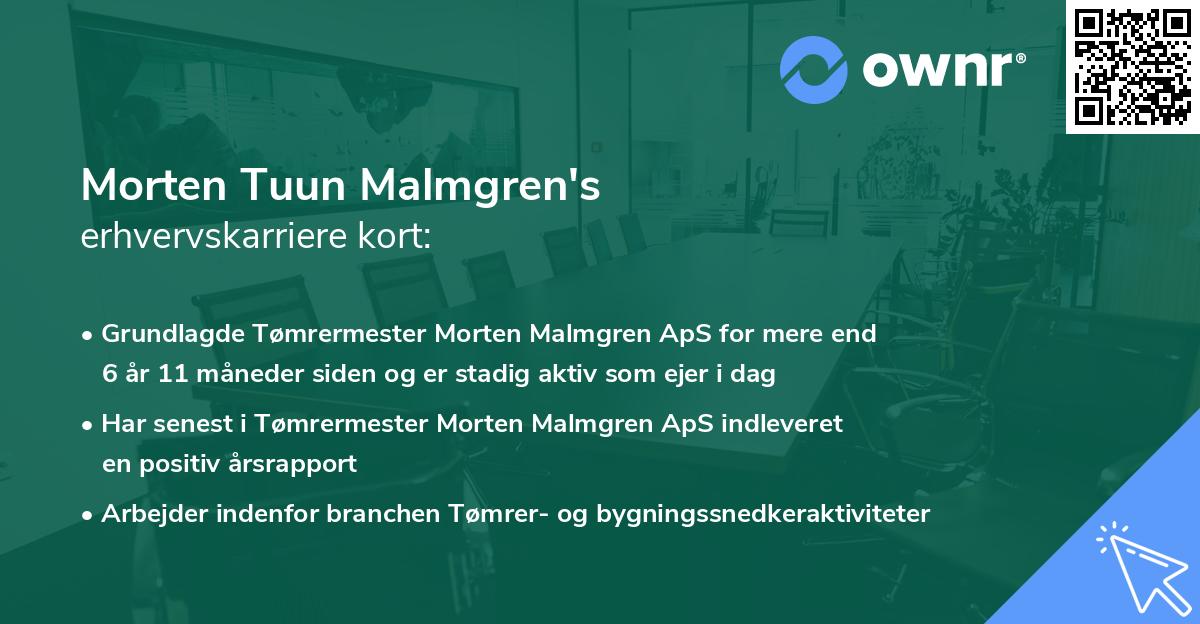 Morten Tuun Malmgren's erhvervskarriere kort