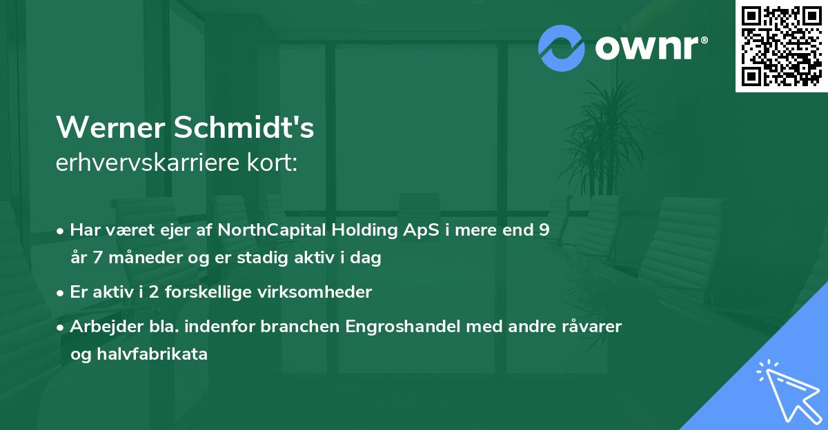 Werner Schmidt's erhvervskarriere kort