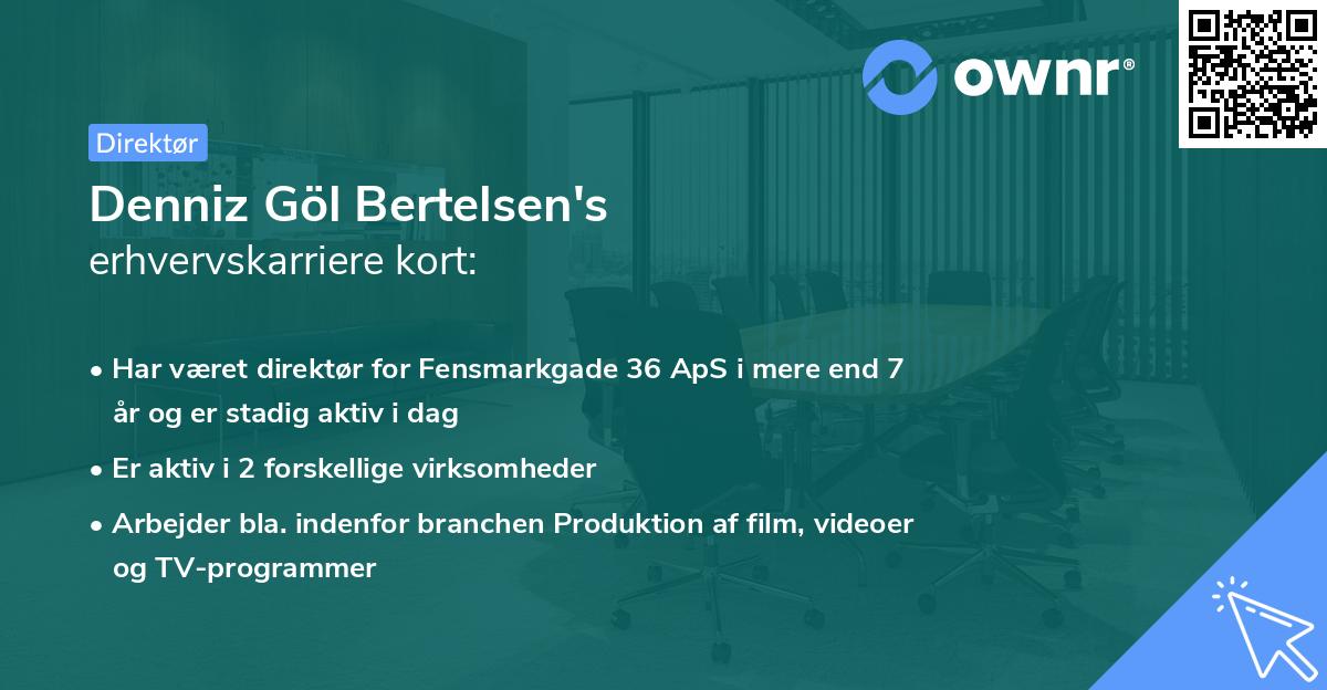 Denniz Göl Bertelsen's erhvervskarriere kort
