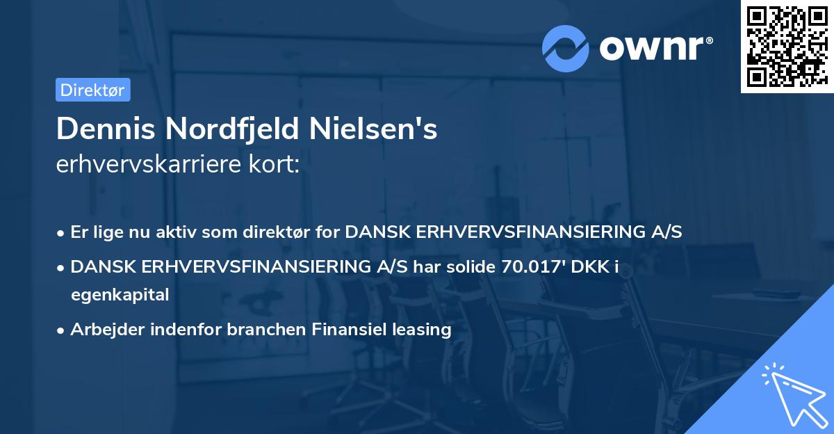 Dennis Nordfjeld Nielsen's erhvervskarriere kort