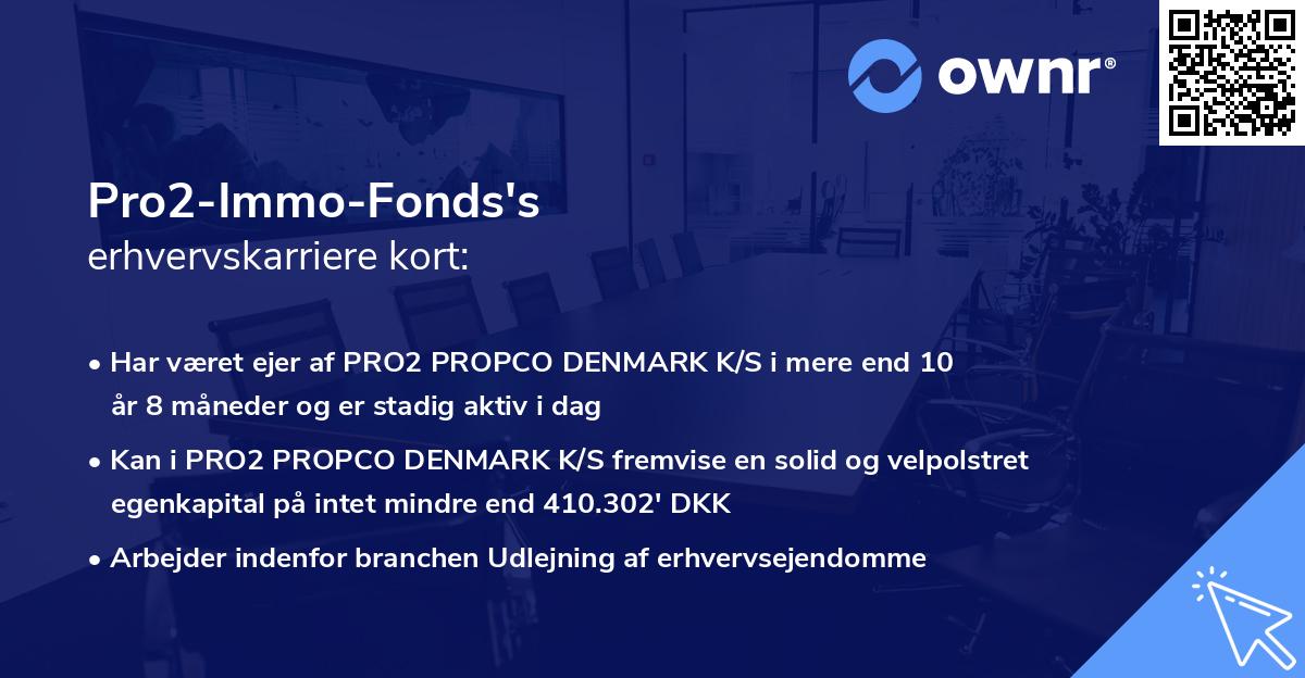 Pro2-Immo-Fonds's erhvervskarriere kort