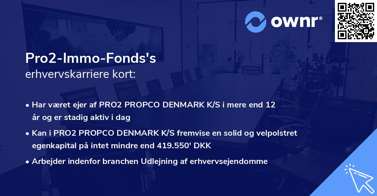 Pro2-Immo-Fonds's erhvervskarriere kort
