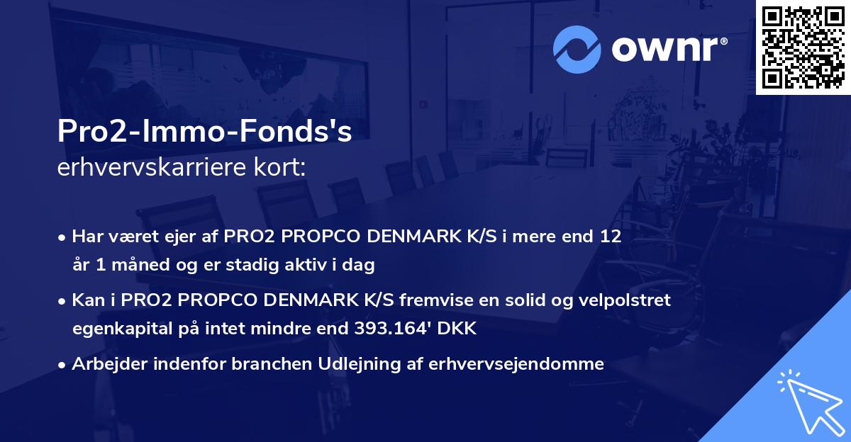 Pro2-Immo-Fonds's erhvervskarriere kort