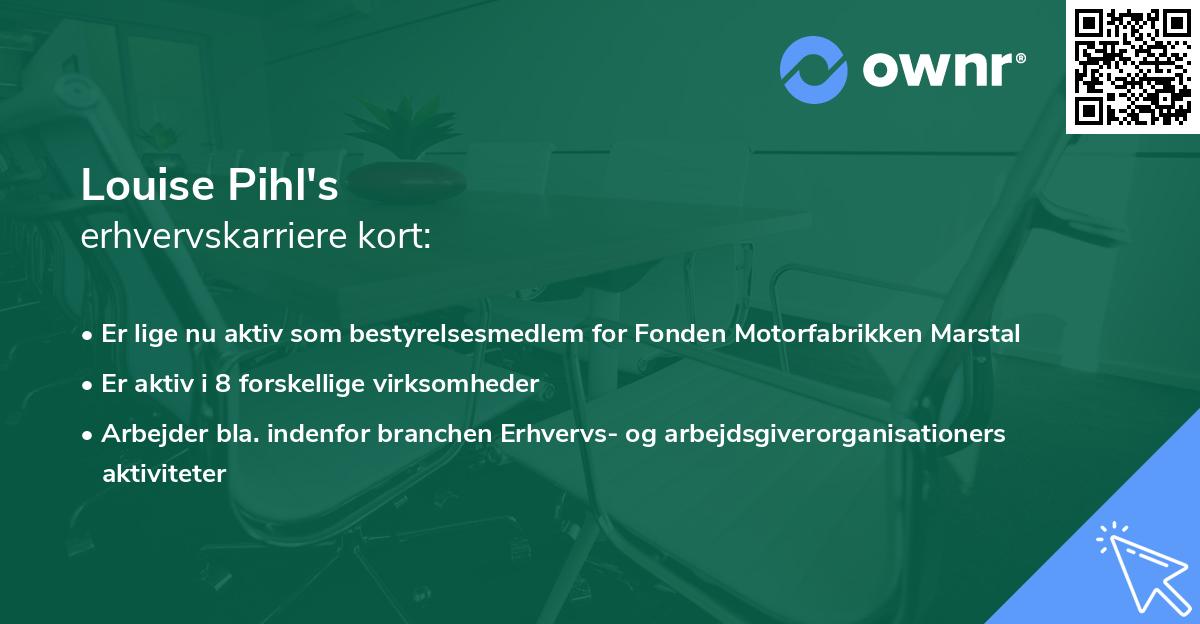 Louise Pihl's erhvervskarriere kort