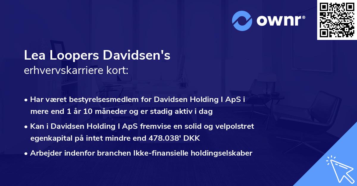 Lea Loopers Davidsen's erhvervskarriere kort