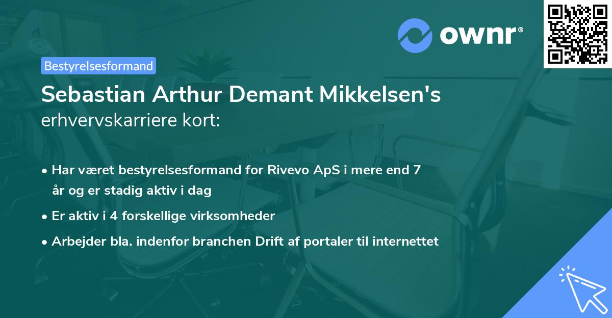 Sebastian Arthur Demant Mikkelsen's erhvervskarriere kort