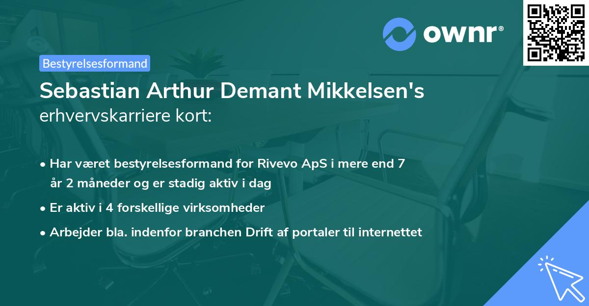 Sebastian Arthur Demant Mikkelsen's erhvervskarriere kort