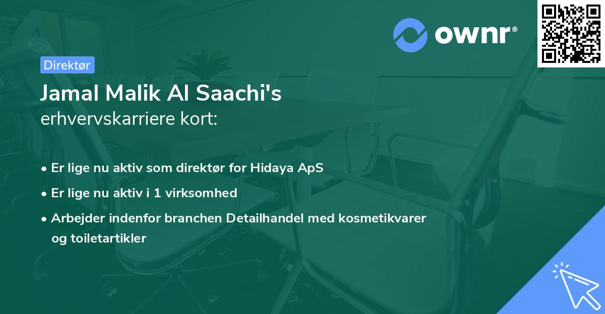 Jamal Malik Al Saachi's erhvervskarriere kort