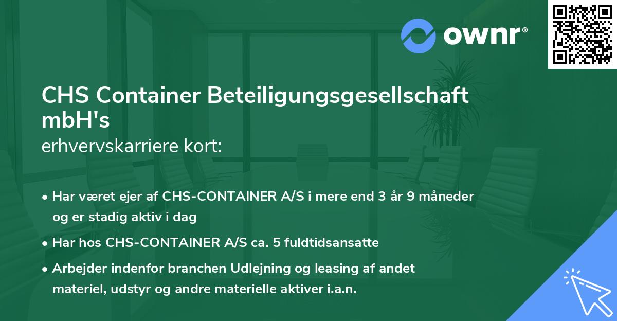 CHS Container Beteiligungsgesellschaft mbH's erhvervskarriere kort