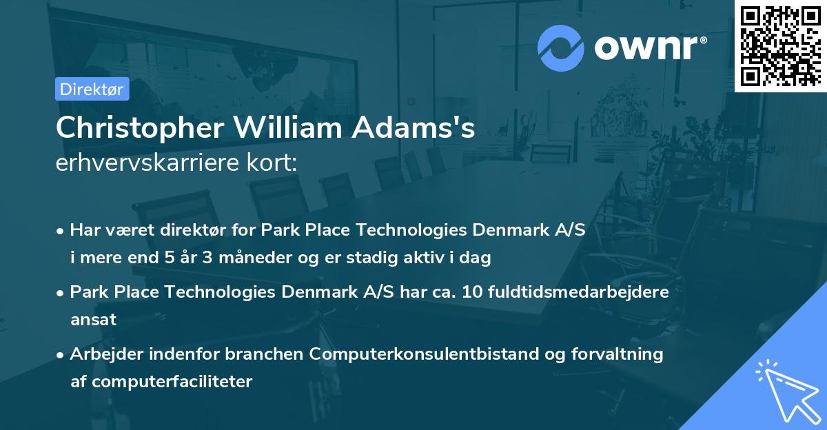 Christopher William Adams's erhvervskarriere kort