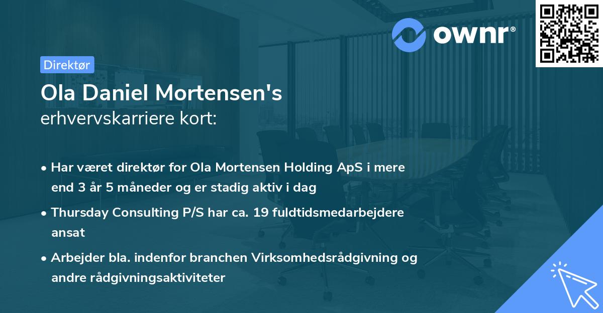 Ola Daniel Mortensen's erhvervskarriere kort