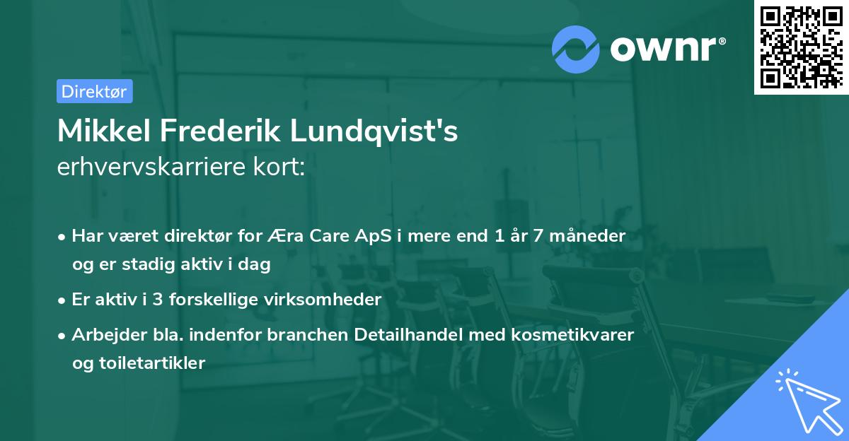 Mikkel Frederik Lundqvist's erhvervskarriere kort