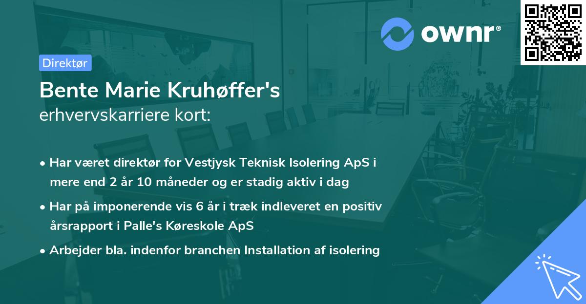 Bente Marie Kruhøffer's erhvervskarriere kort