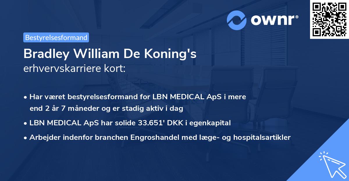 Bradley William De Koning's erhvervskarriere kort