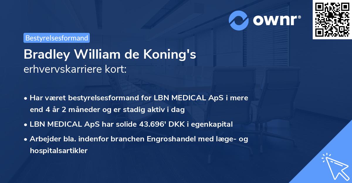 Bradley William de Koning's erhvervskarriere kort