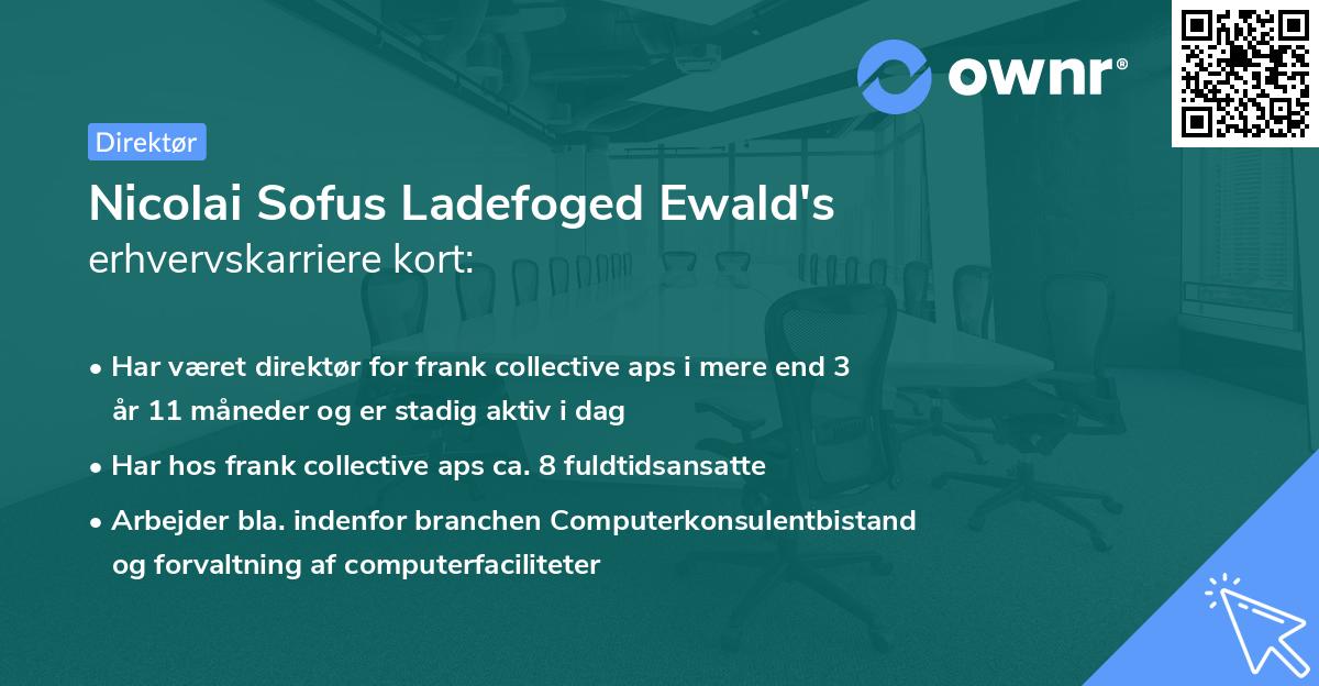 Nicolai Sofus Ladefoged Ewald's erhvervskarriere kort